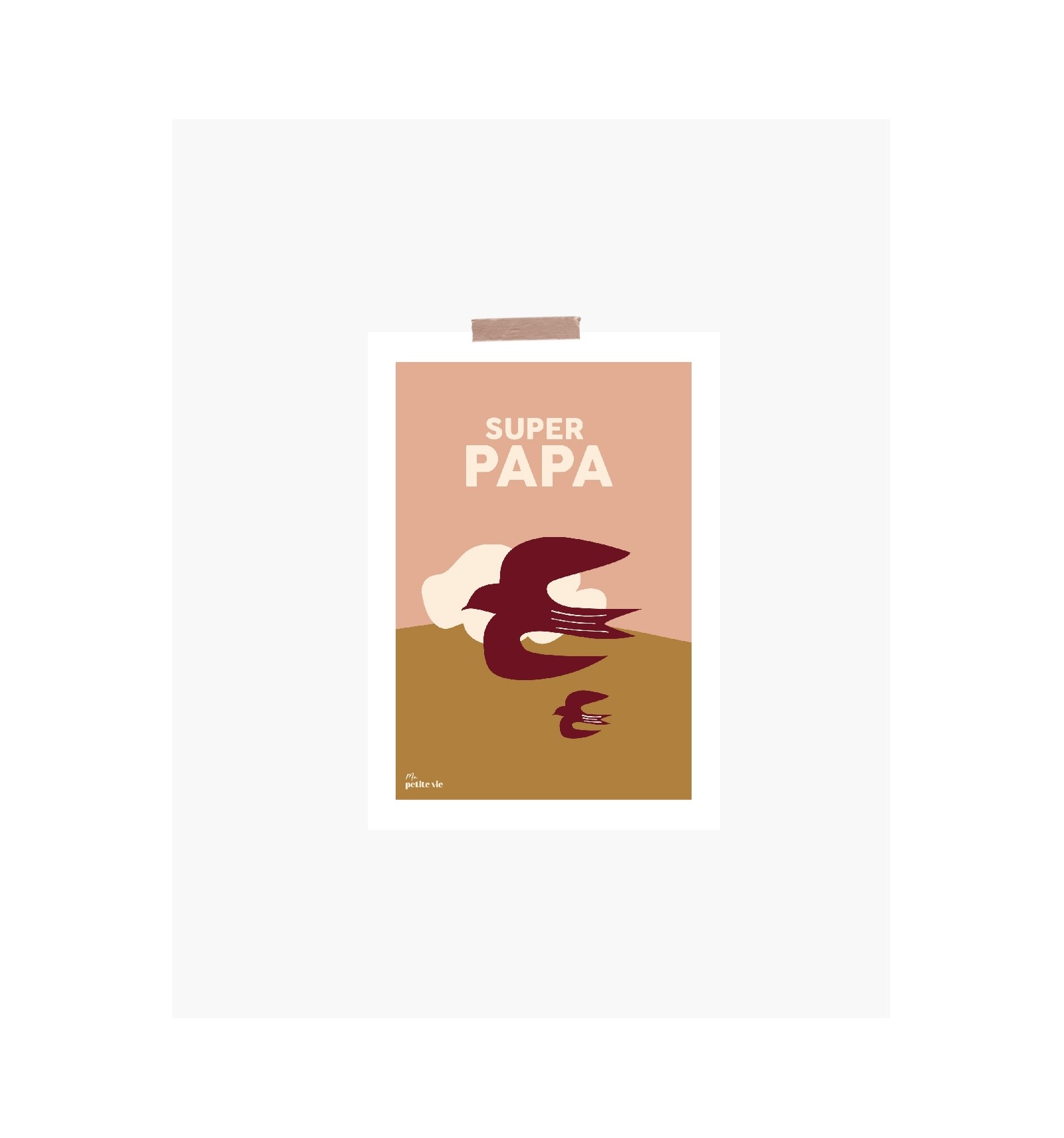 Carte Super Papa Ma Petite Vie